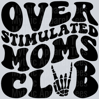 Overstimulated Moms Club Wavy Retro Funny Designs