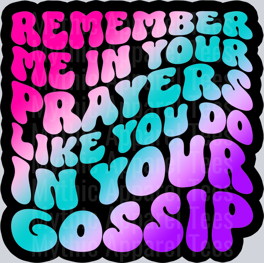Color Remember Me In Your Prayers