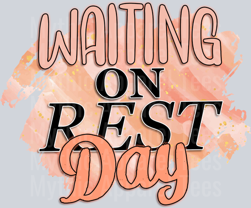 rest day Funny Sayings 1