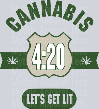 Cannabis 4:20 Let's Get it weed plant DTF Weed Transfers