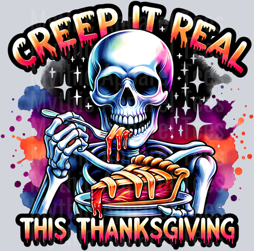 CREEP IT REAL THIS THANKSGIVING SKELETON EATING PIE PNG