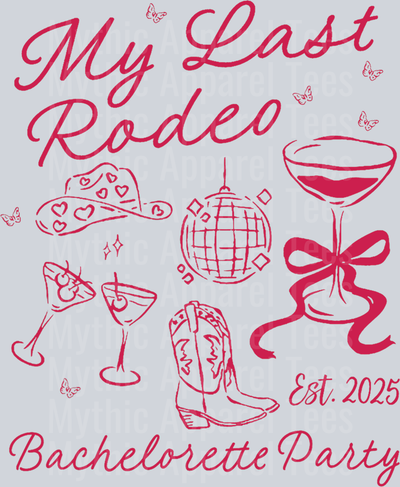 My Last Rodeo Bachelorette Est 2025 Howdy Lets Get Rowdy T-Shirt