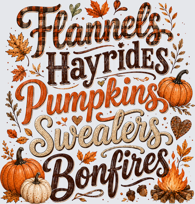 Flannels Hayrides Pumpkins Sweaters Bonfires Fall Typography with Autumn Leaves Pumpkins and Campfire
