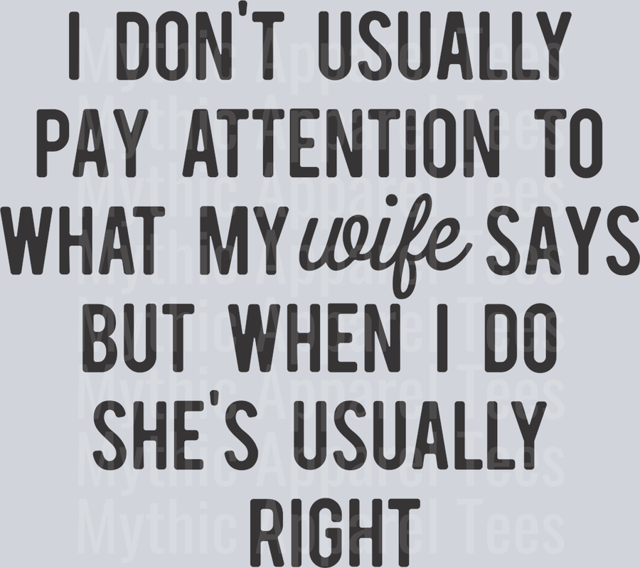 I Dont usually Pay Attention SMOOTH DTF Husband Transfers