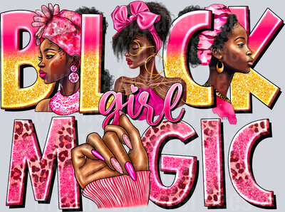 Black Girl Magic Black Empowerment