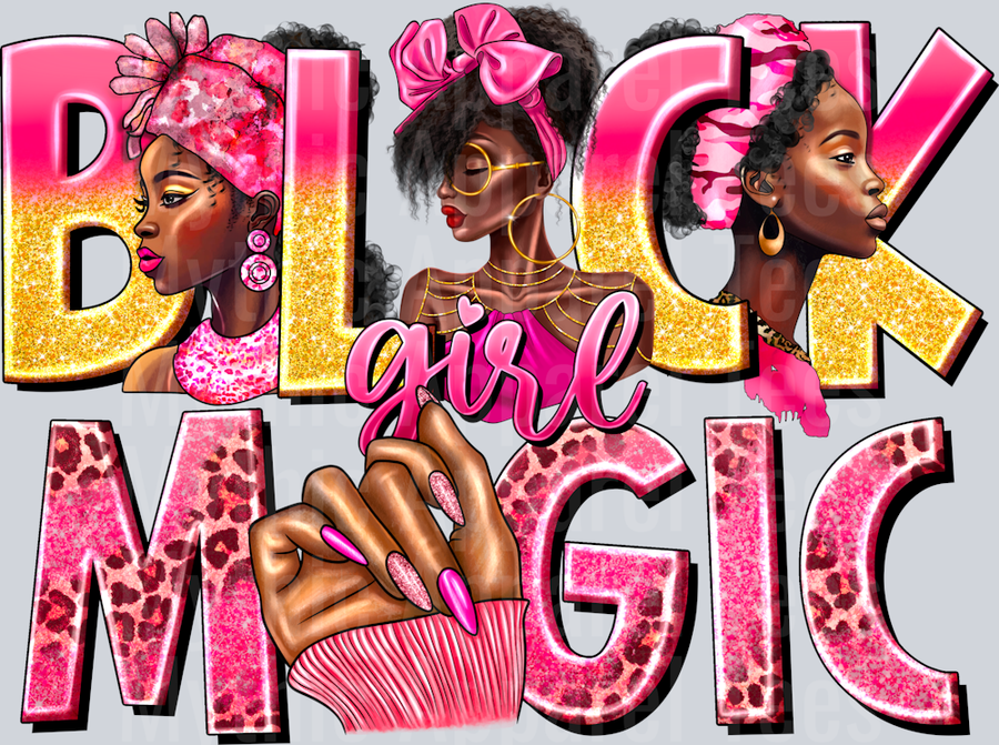 Black Girl Magic Black Empowerment