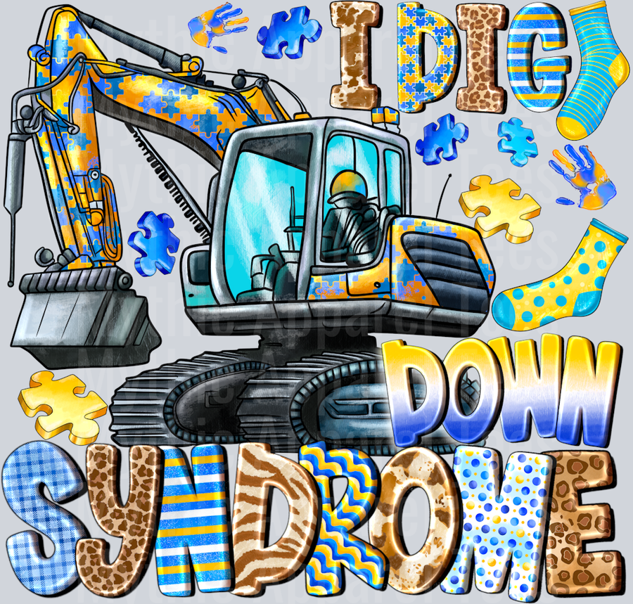 I Dig Down Syndrome Awareness Excavator