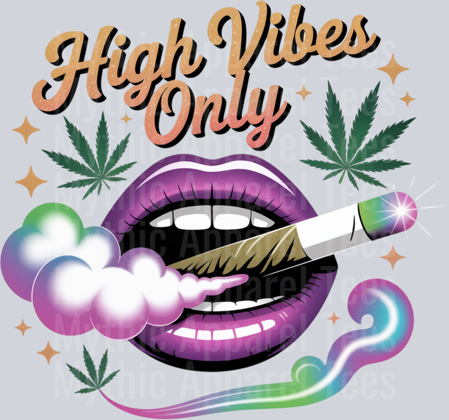 High Vibes Only Lips Girly Weed Smoking Style