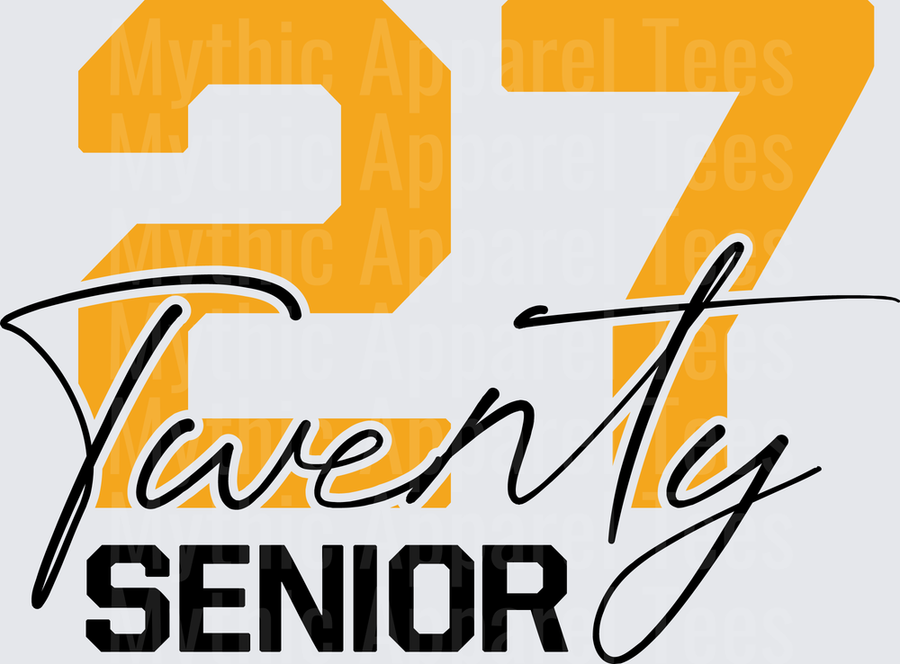 Twenty Twenty Seven Senior Class of 2027 Gold Script and Bold Typography