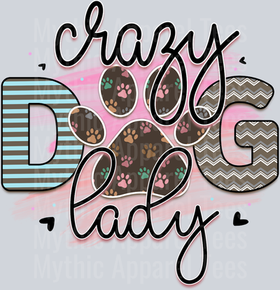 Crazy Dog Lady Paw print with pink background DTF Dog Transfers