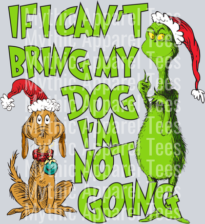If I cant bring my dog I'm not going