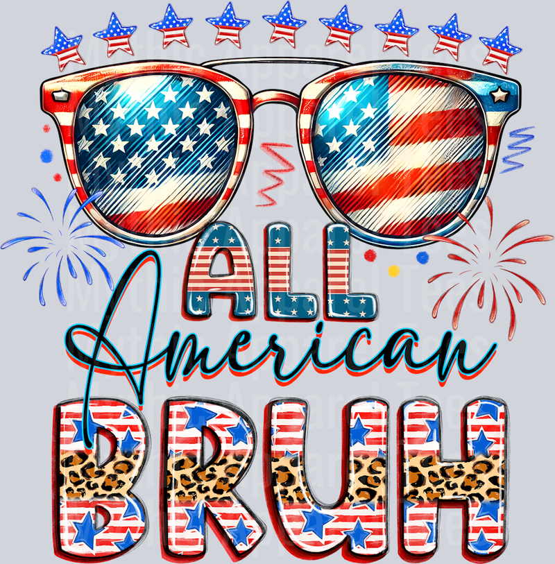 All American Bruh Sun Glasses Red White and Blue Patriotic DTF 4th of July Transfers