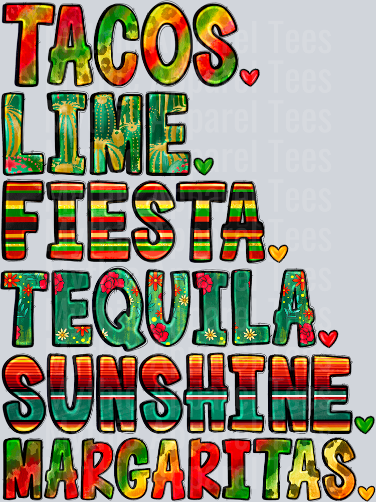 Tacos. Lime. Fiesta. Tequila. Sunshine. Margaritas. Drinking Mexican Cinco De Mayo