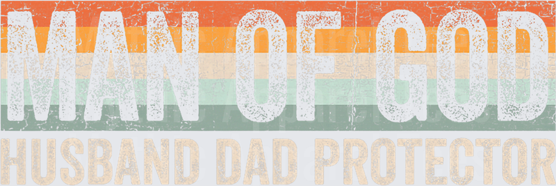 Man of God Husband Dad Protector Retro Stripe Distressed Faith Design