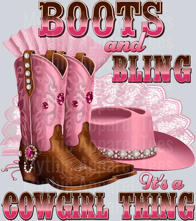 It's a cowgirl thing Boots on the Ground DTF Western Girl Transfers
