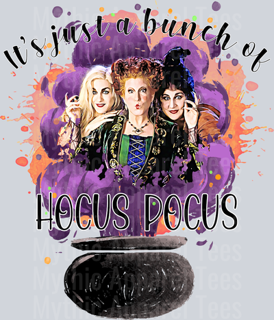 Its Just A Bunch Of Hocus Pocus Sanderson Sisters