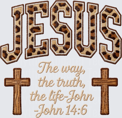 Jesus The Way The Truth The Life John 14:6 Leopard Print Embroidery Style with Wooden Crosses