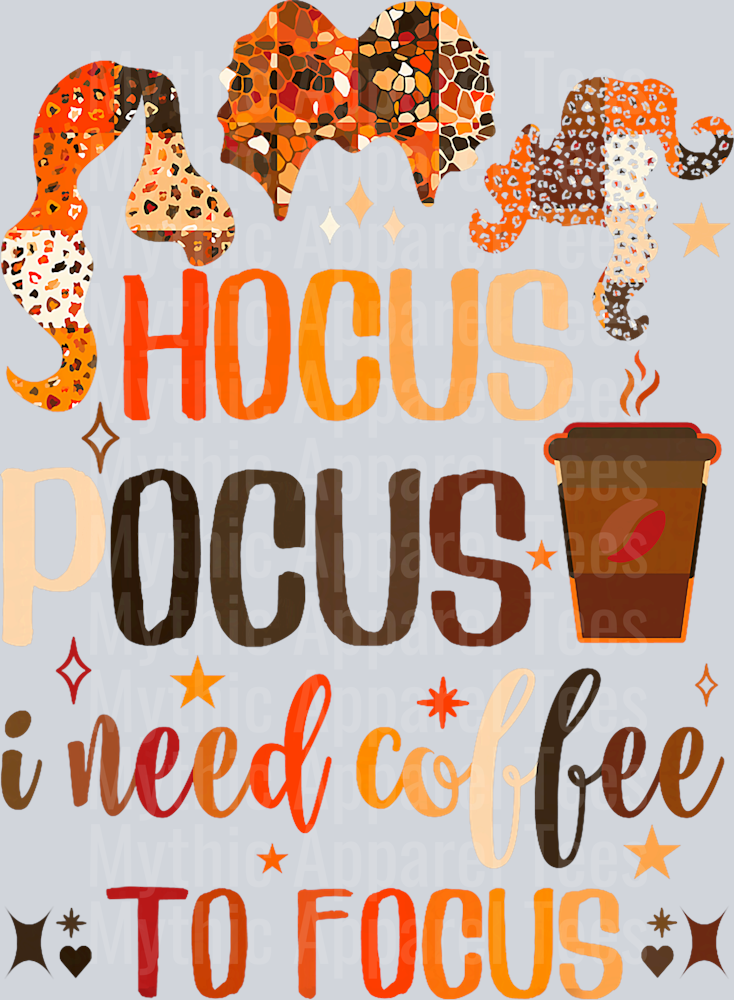 Hocus Pocus I Need Coffee To Focus T-Shirt