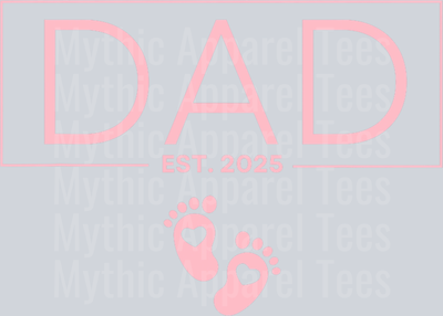 Girl Dad Est 2025 To Be Gifts First Time Girl Dad New Daddy DTF Father's Day Transfers